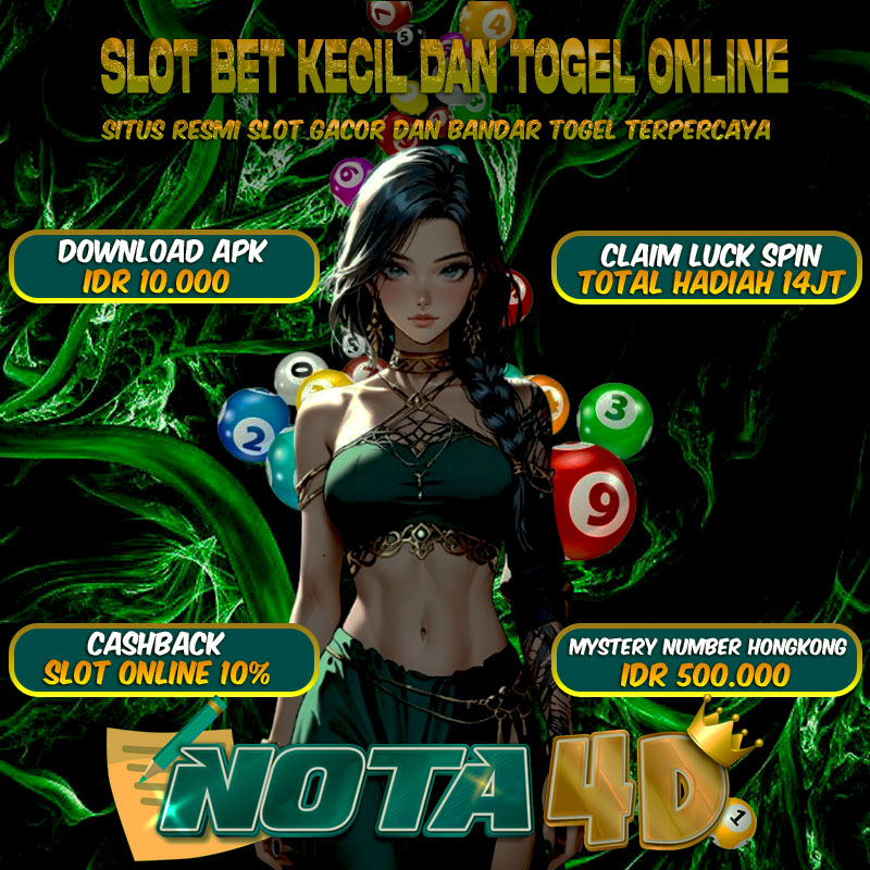 nota4d slot bet kecil 200 gacor banget